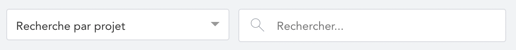 Rechercher par projet / Barre de recherche